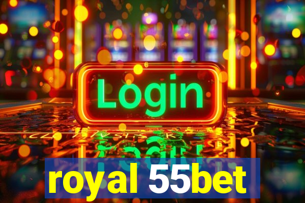 royal 55bet